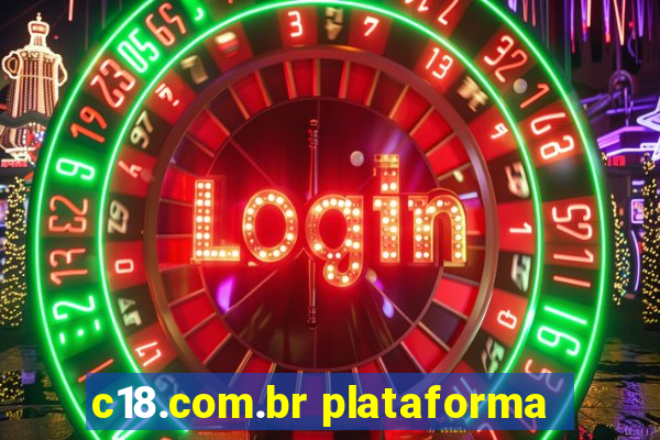 c18.com.br plataforma